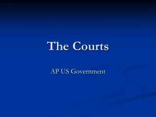 The Courts