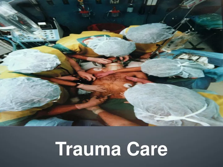 trauma care