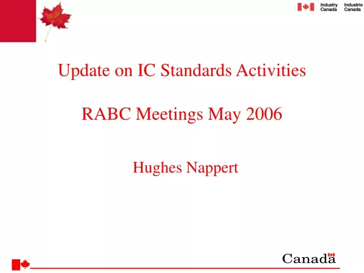 update on ic standards activities rabc meetings may 2006