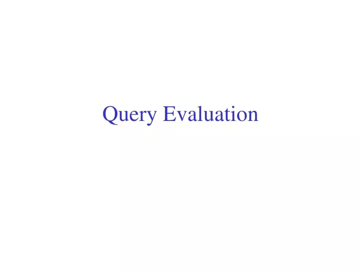 query evaluation