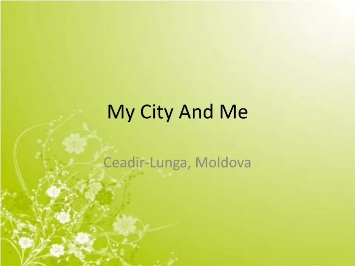 my city and me