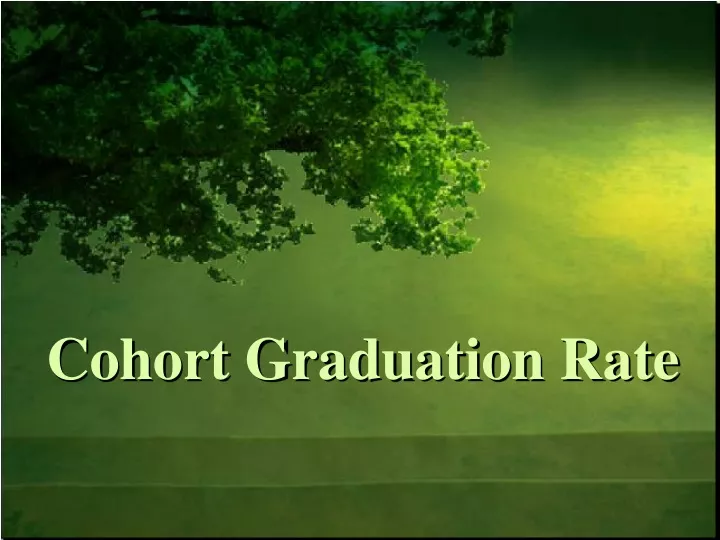 cohort graduation rate