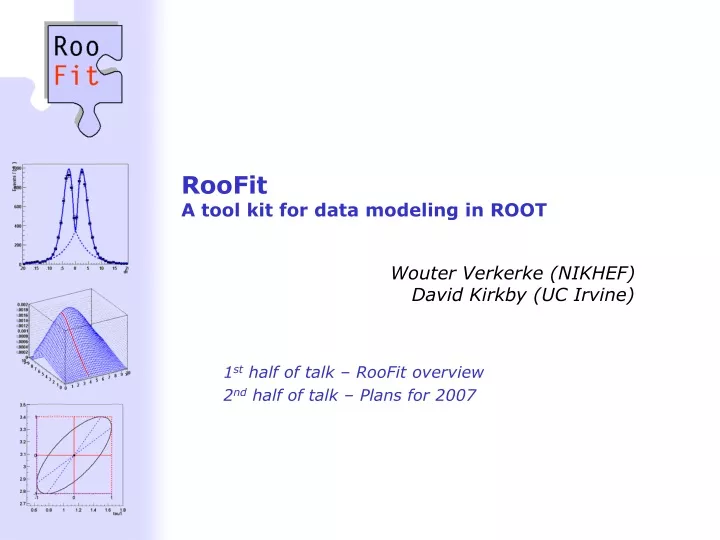 roofit a tool kit for data modeling in root
