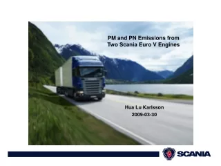 PM and PN Emissions from Two Scania Euro V Engines