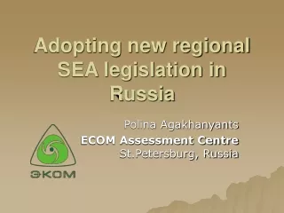 Adopting new regional SEA legislation in Russia