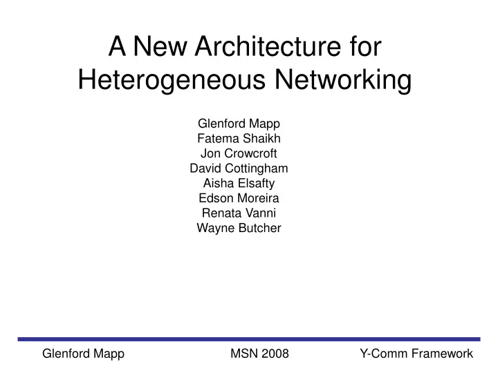 a new architecture for heterogeneous networking