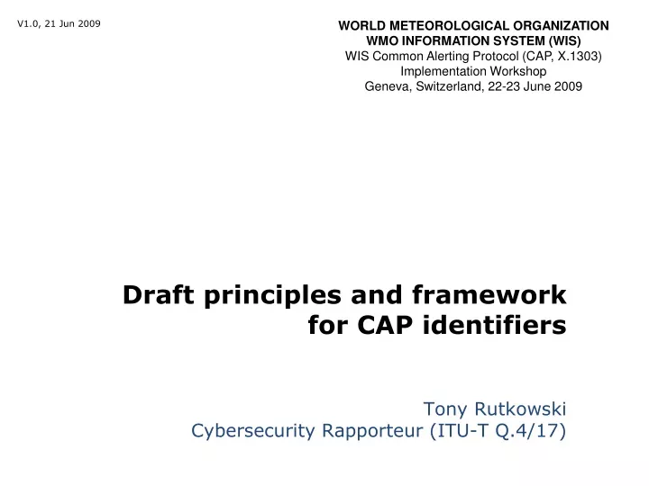 draft principles and framework for cap identifiers