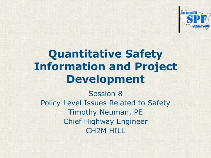 quantitative safety information and project development