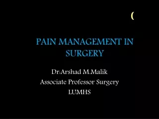 PAIN MANAGEMENT IN SURGERY