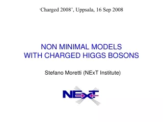 NON MINIMAL MODELS WITH CHARGED HIGGS BOSONS