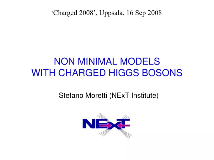 non minimal models with charged higgs bosons