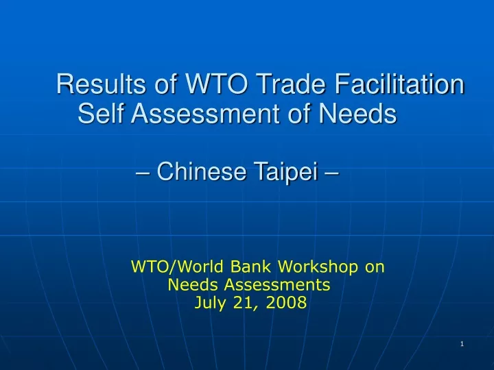 results of wto trade facilitation self assessment of needs chinese taipei