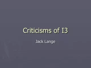 Criticisms of I3