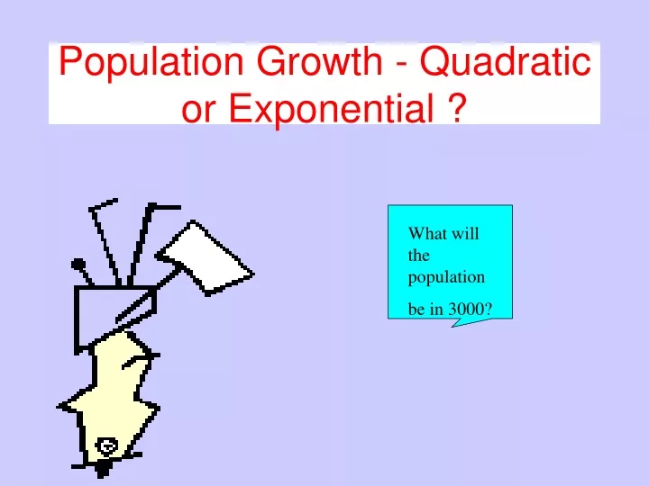 population growth quadratic or exponential