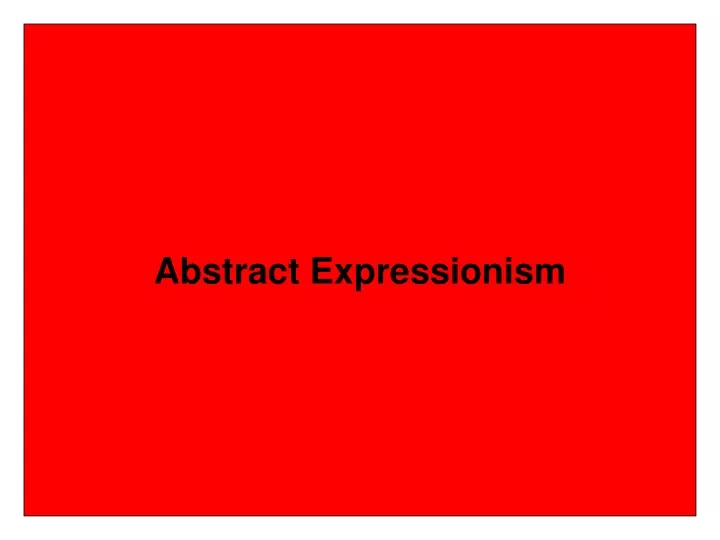 abstract expressionism