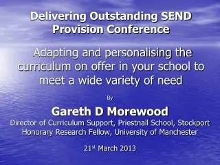 By Gareth D Morewood  Director of Curriculum Support, Priestnall School, Stockport