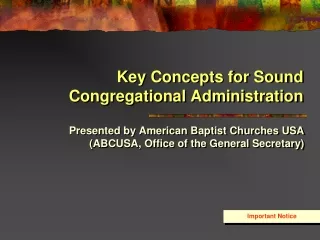 Key Concepts for Sound Congregational Administration