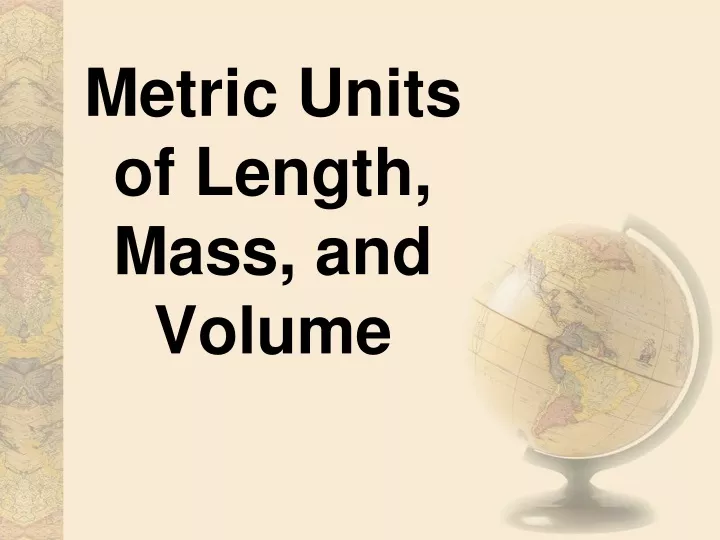metric units of length mass and volume