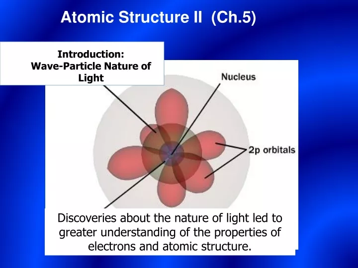 atomic structure ii ch 5