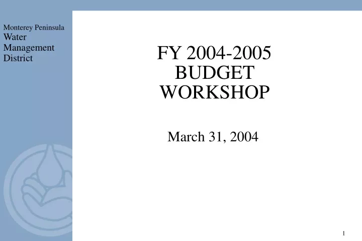 fy 2004 2005 budget workshop