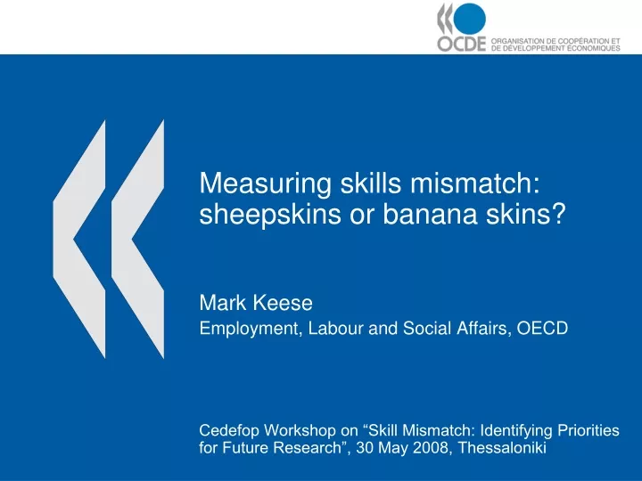 measuring skills mismatch sheepskins or banana