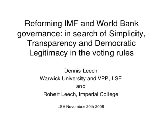 Dennis Leech Warwick University and VPP, LSE and  Robert Leech, Imperial College