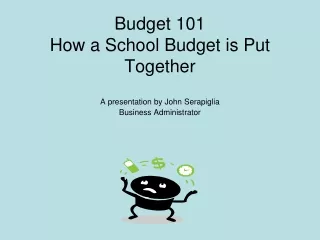 Budget 101 How a School Budget is Put Together