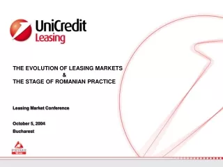 Leasing Market Conference October 5, 2004 Bucharest