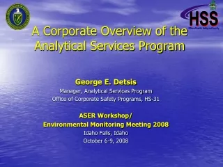 A Corporate Overview of the  Analytical Services Program