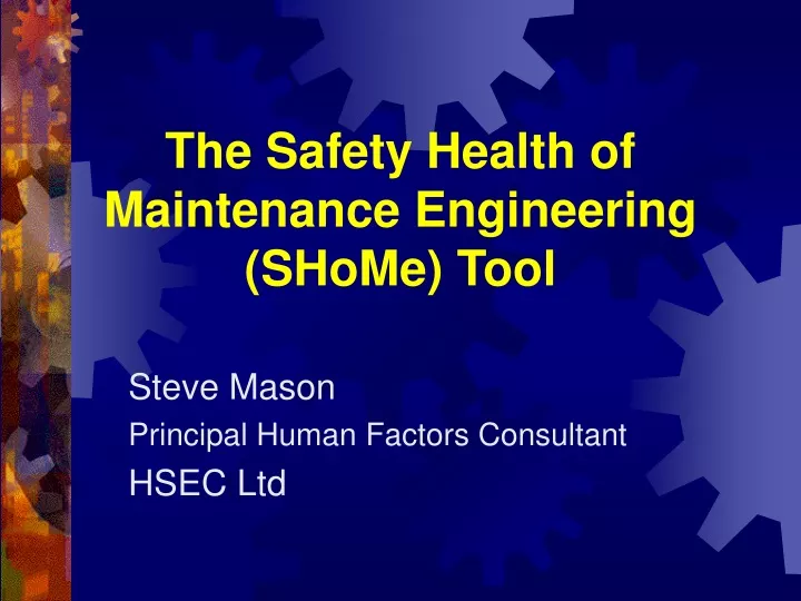 the safety health of maintenance engineering shome tool