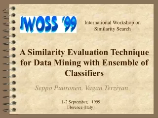 A Similarity Evaluation Technique for Data Mining with Ensemble of Classifiers