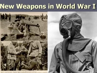 New Weapons in World War I