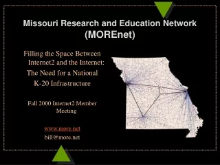 Missouri Research and Education Network  (MOREnet)