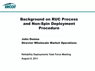 Background on RUC Process and Non-Spin Deployment Procedure