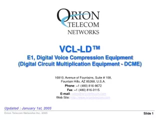 VCL-LD™ E1, Digital Voice Compression Equipment (Digital Circuit Multiplication Equipment - DCME)
