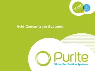 Acid Concentrate Systems