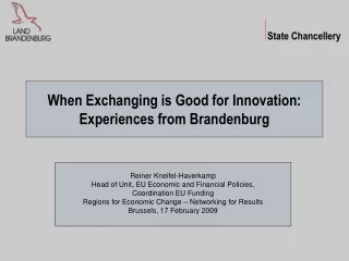 When Exchanging is Good for Innovation: Experiences from Brandenburg