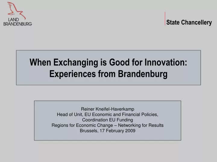 when exchanging is good for innovation experiences from brandenburg