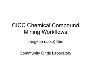 CICC Chemical Compound Mining Workflows