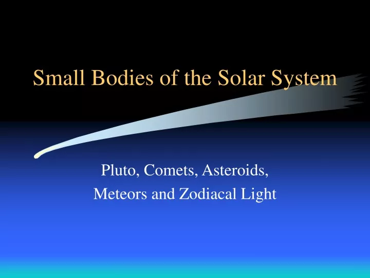 small bodies of the solar system
