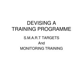 DEVISING A  TRAINING PROGRAMME