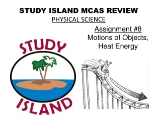 STUDY ISLAND MCAS REVIEW  PHYSICAL SCIENCE