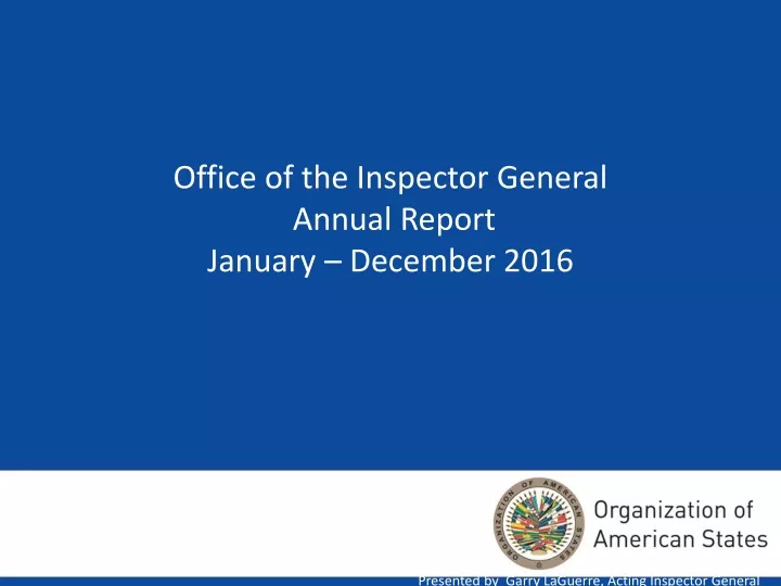 office of the inspector general annual report january december 2016
