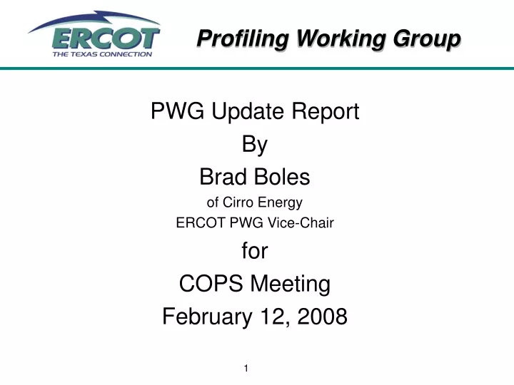 pwg update report by brad boles of cirro energy