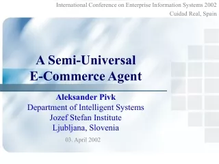 A Semi-Universal  E-Commerce Agent