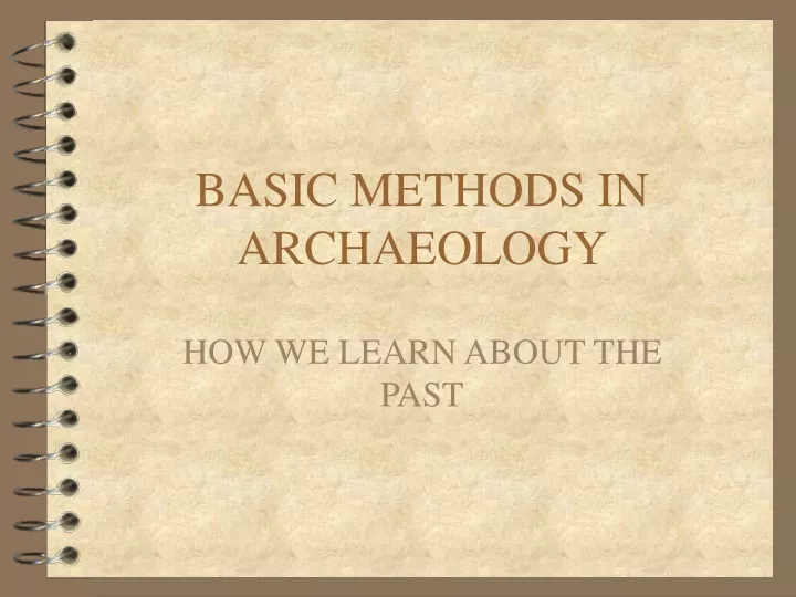 basic methods in archaeology