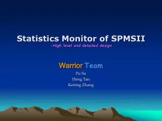 Statistics Monitor of SPMSII -High level and detailed design
