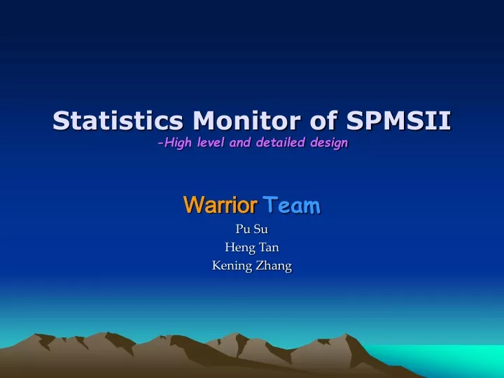 statistics monitor of spmsii high level and detailed design