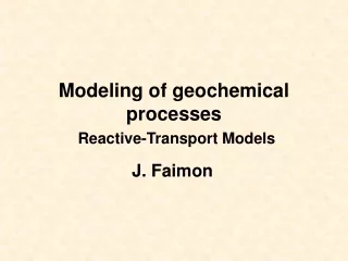 Modeling of geochemical processes Reactive-Transport Models