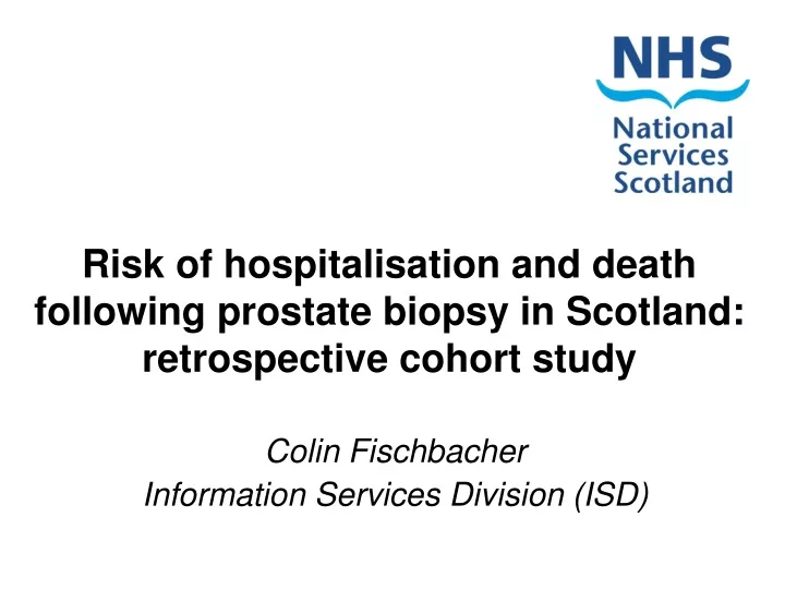 risk of hospitalisation and death following prostate biopsy in scotland retrospective cohort study